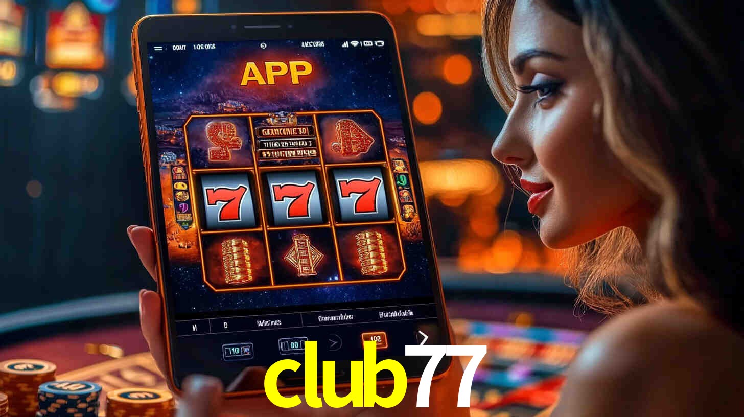 club77,club77 apk