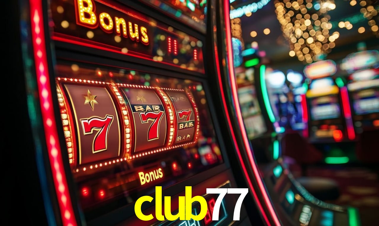 Bônus Generosos e Exclusivos no club77 para Você!