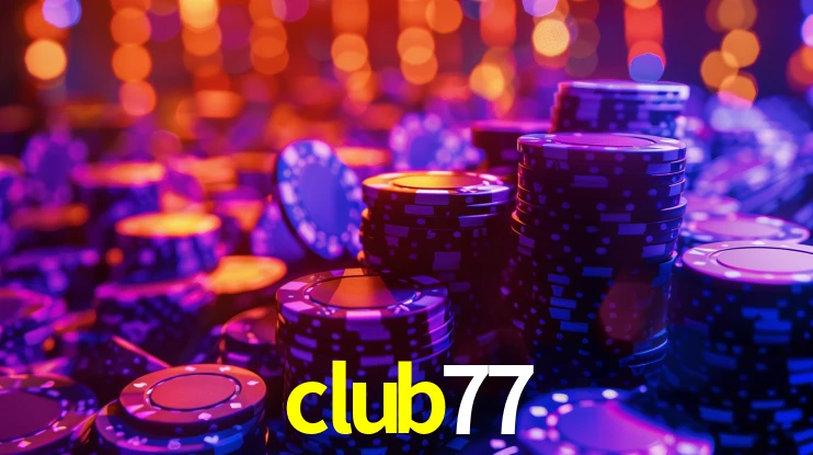 club77: A Experiência de Casino com Jogos de Mesa ao Vivo